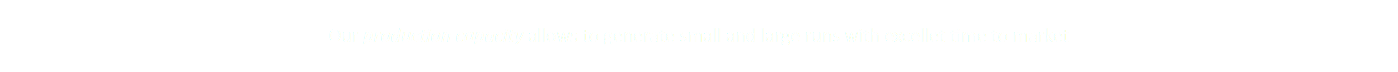 Our production capacity allows to generate small and large runs with excellet time to market